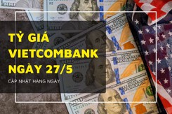 Tỷ giá Vietcombank hôm nay 27/5: USD tiếp tục mất giá, đô Úc quay đầu giảm mạnh