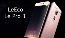 LeEco Le Pro 3 ra mắt: RAM 6 GB, giá chỉ 299 USD, không có jack tai nghe