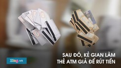 Đi rút tiền tại ATM, khách hàng cần chú ý những gì?