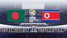 Nhận định, dự đoán U23 Triều Tiên vs U23 Bangladesh, ASIAD: Triều Tiên thẳng tiến