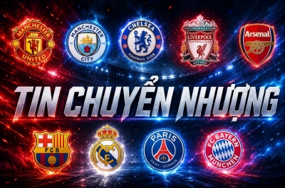 Tin chuyển nhượng 26/6: Bom tấn lớn nhất mùa hè đã nổ!